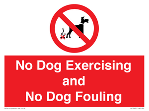 No Dog Exercising and No Dog Fouling